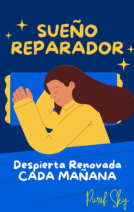 Sueño Reparador: Despierta Renovada CADA MAÑANA